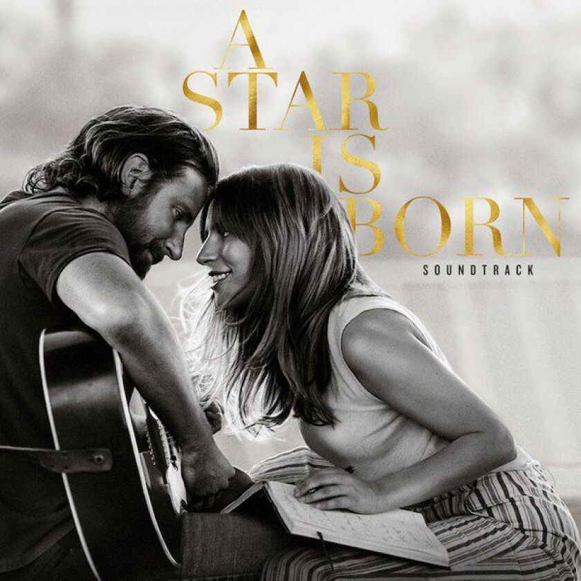 Lady Gaga & Bradley Cooper — “A Star Is Born”(original soundtrack, 2018)