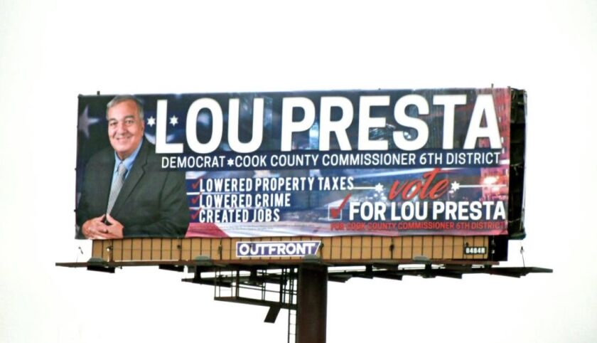 Campaign sign for Lou Presta’s 2018 run for the Cook County Board.