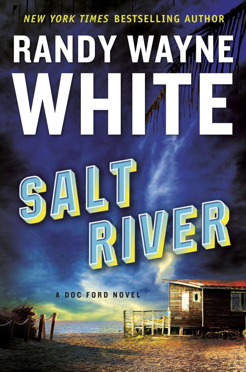 Randy Wayne White’s “Salt River.”