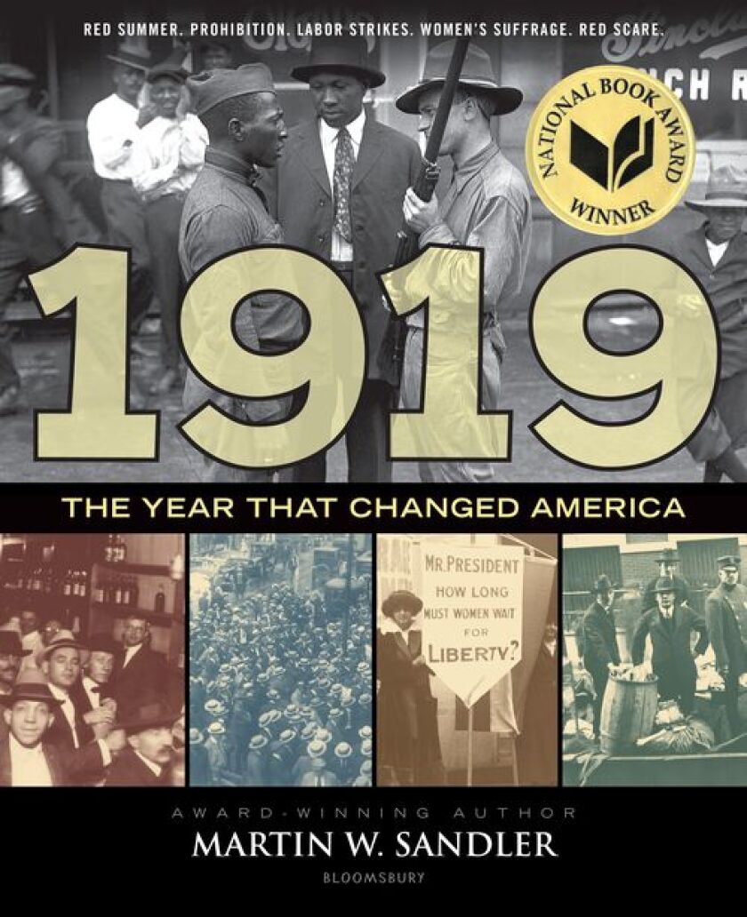 “1919: The Year That Changed America” by Martin W. Sandler.