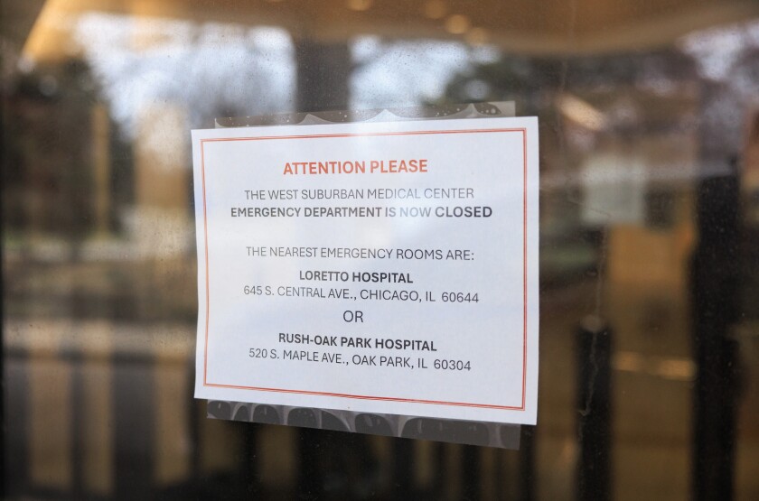 A sign alerting patients of the closure of West Suburban Medical Center in Oak Park on Wednesday.