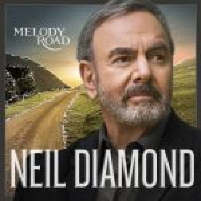 neildiamondmelodyroad.jpg