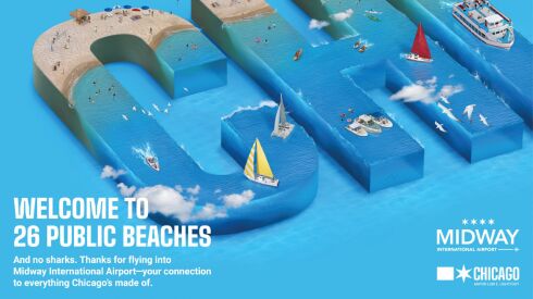 Shark-free beaches are just one of the things arriving air travelers are urged to check out while they are in Chicago, under a new ad campaign at both Midway and O’Hare airports.