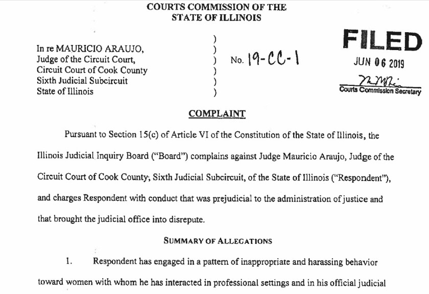 The Illinois Judicial Inquiry Board’s June 2019 complaint against Cook County Circuit Judge Mauricio Araujo accused him of having “engaged in a pattern of inappropriate and harassing behavior toward women.”