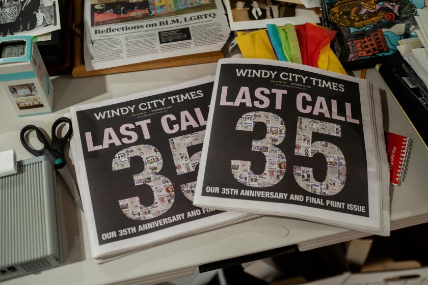 Copies of the final print issue of Windy City Times are displayed inside Tracy Baim’s home, Friday morning, April 9, 2021. Baim is the co-founder of Windy City Times and the co-publisher of Chicago Reader.