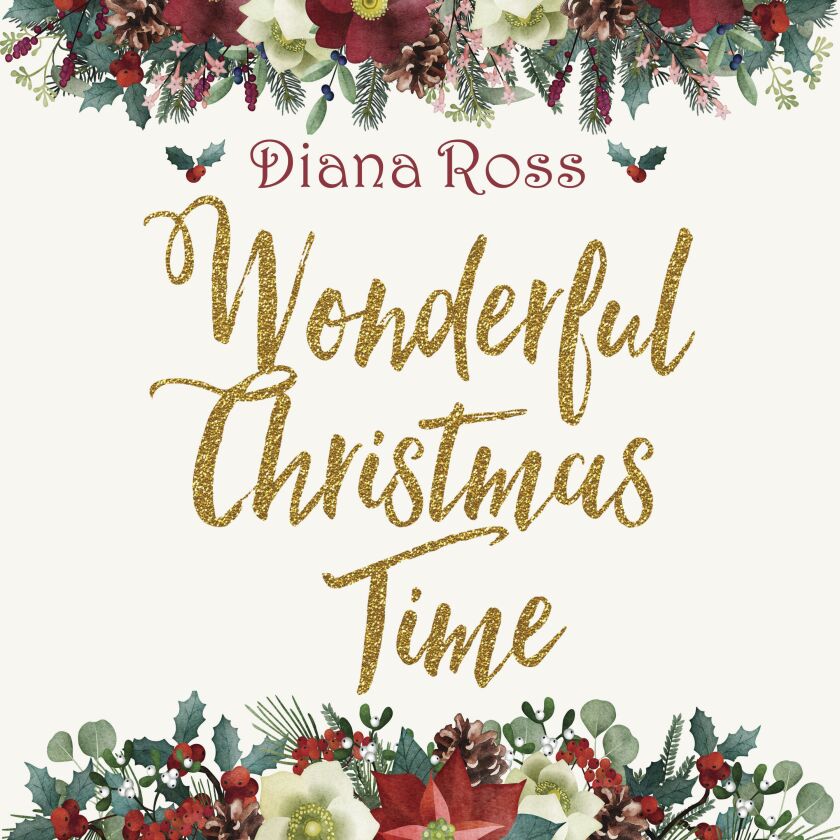 “Wonderful Christmas Time,” a holiday album from Diana Ross. | Ross Records/UMe via AP