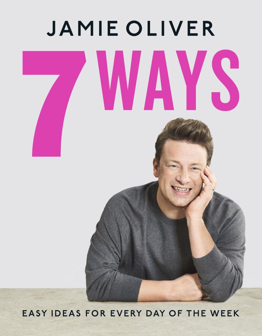 This cover image released by Flatiron Books shows “7 Ways: Easy Ideas for Every Day of the Week,” by Jamie Oliver.