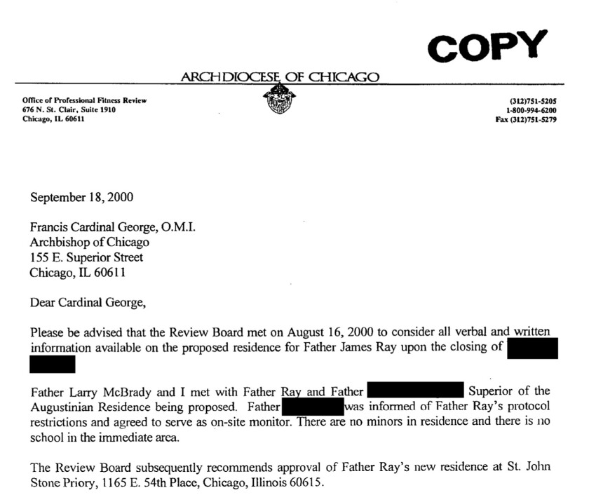 A letter to the then-head of the Archdiocese of Chicago, Cardinal Francis George, from one of his advisers saying it’s fine for James Ray to move into a monastery because there’s no school nearby — though an archdiocese-run elementary school is around the corner.