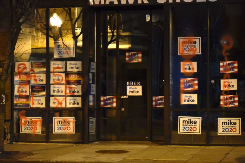 Chicago police are investigating after the words “racist,” “sexist,” “GOP” and “oligarch” were spray-painted on the front of Mike Bloomberg’s presidential campaign office, 1130 W. Bryn Mawr Ave., on Feb. 24, 2020.