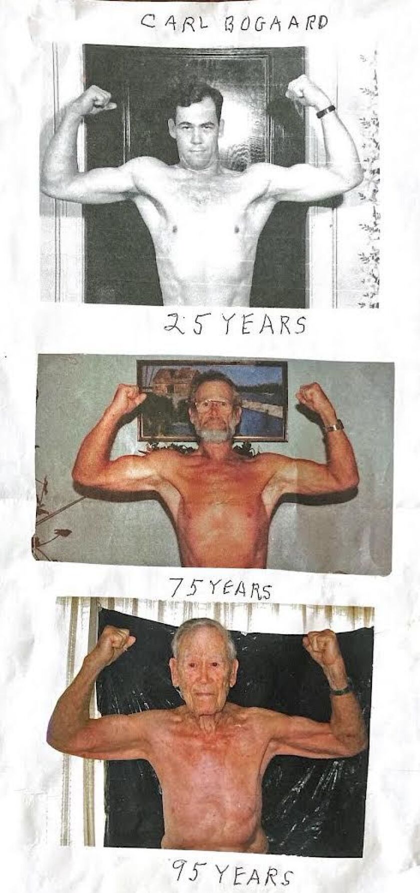Carl Bogaard was a fitness buff his whole life.