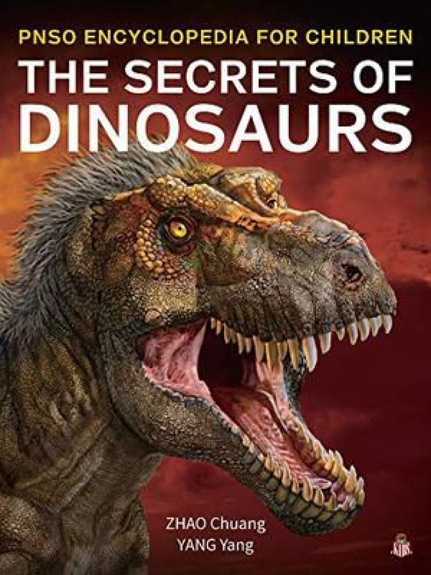 “The Secrets of Dinosaurs” by Zhao Chuang and Yang Yang.