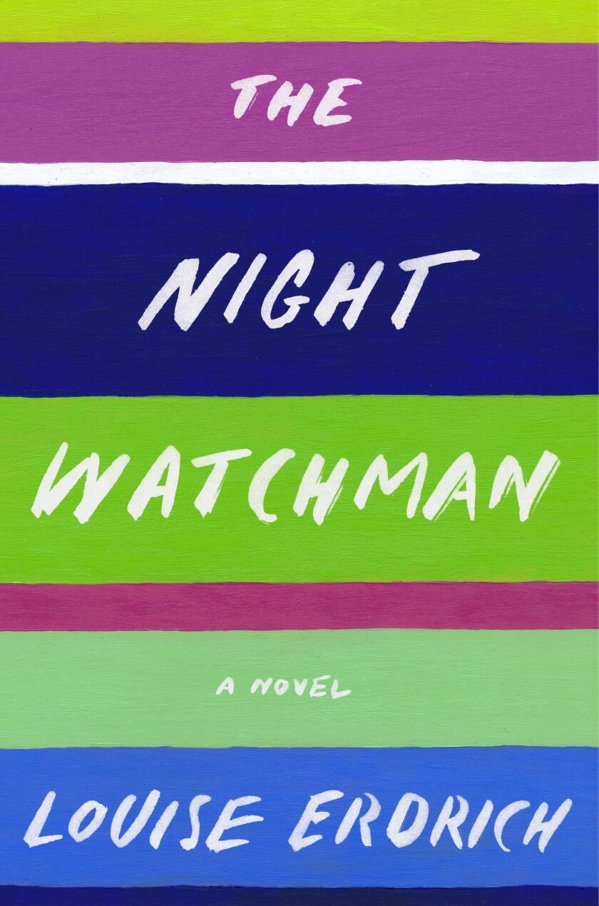 Click for a sampling of Louise Erdrich’s “The Night Watchman.”