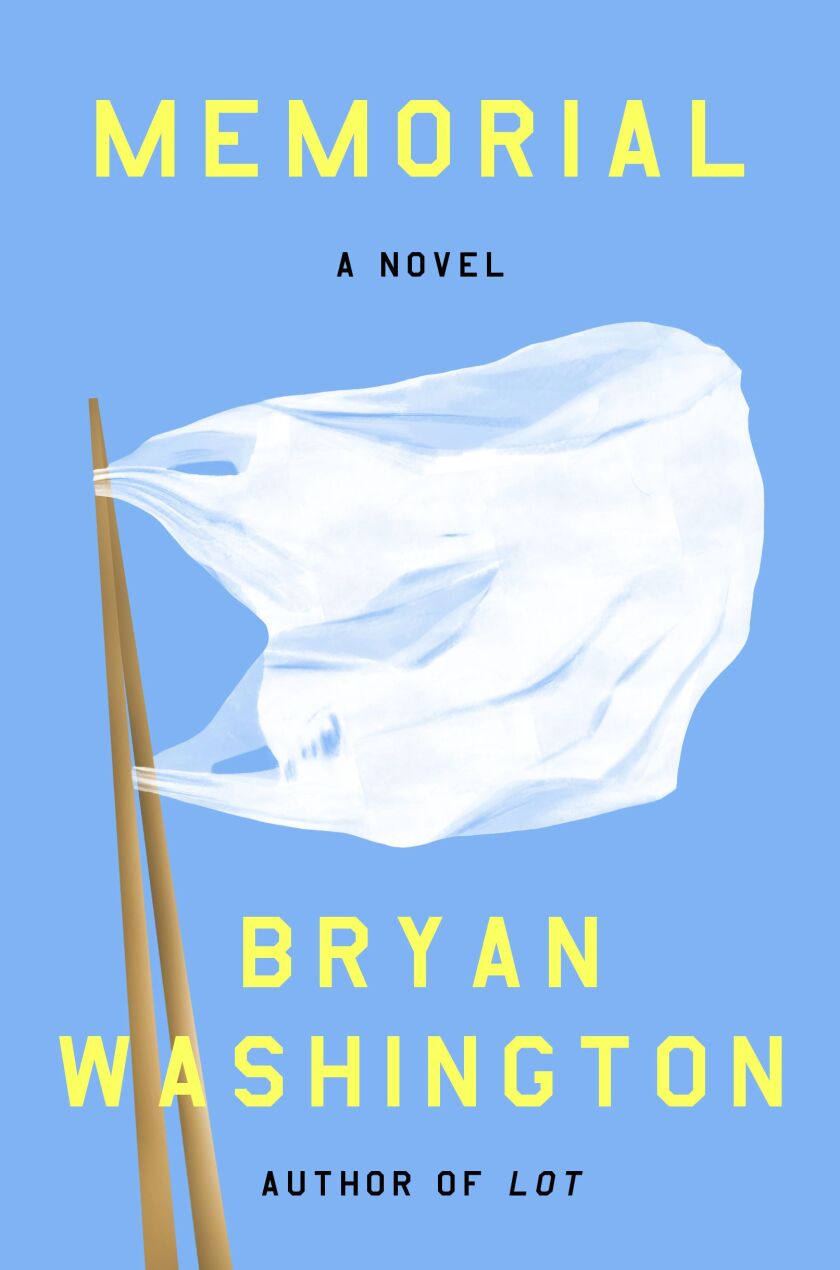 Bryan Washington’s “Memorial.”