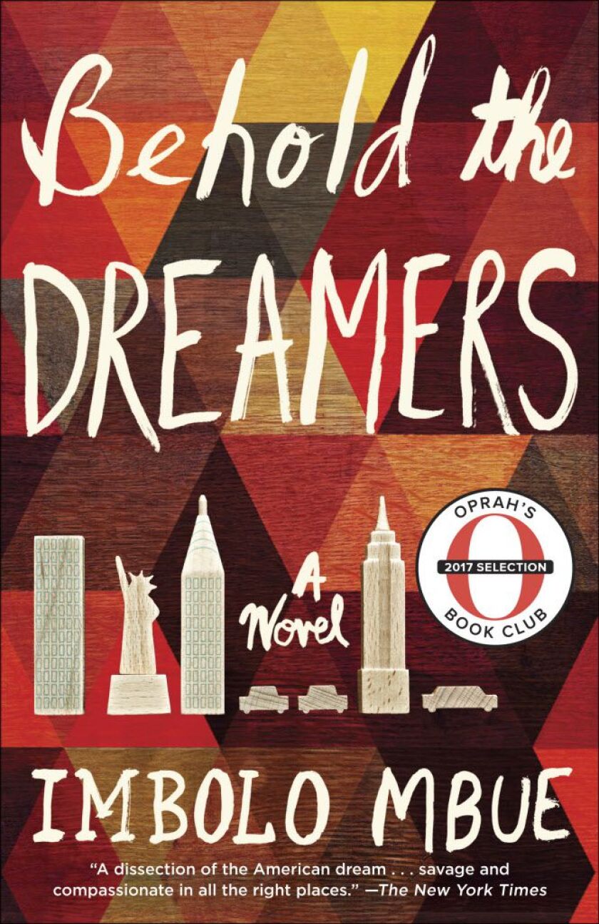 The cover image of “Behold the Dreamers,” a novel by Imbolo Mbue. | Random House via AP