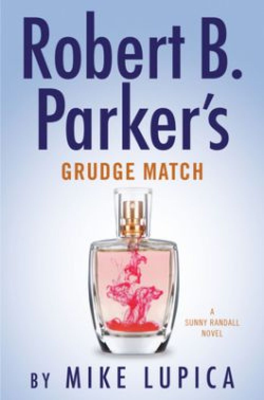“Robert B. Parker’s Grudge Match” by Mike Lupica.